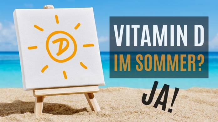 Warum Vitamin D auch im Sommer ein Muss ist – die verblüffende Wahrheit!